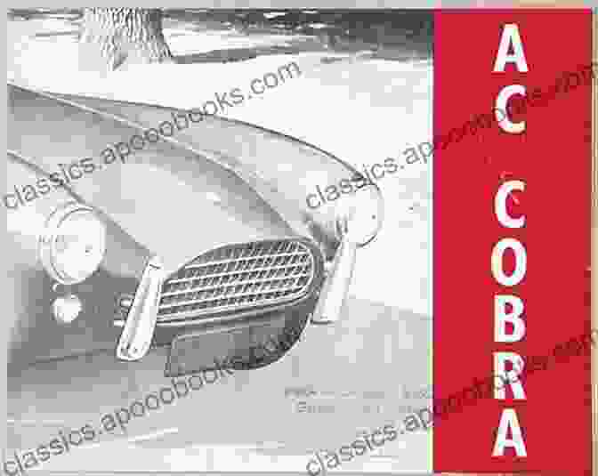 1963 Shelby Cobra Sales Brochure Featuring A Dramatic Photo Of A Cobra Racing On A Track, Conveying Its Raw Power And Racing Heritage. Daniels Motor Car Company Sales Literature: Volume Two (Automobile Sales Literature 2)