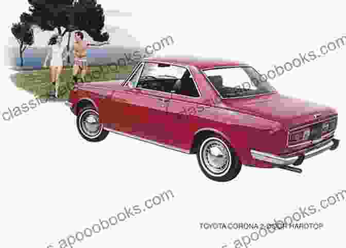 1970 Toyota Corona Sales Poster With A Cheerful Illustration Of A Family Enjoying A Day Out In Their Corona, Emphasizing Its Versatility And Family Friendly Appeal. Daniels Motor Car Company Sales Literature: Volume Two (Automobile Sales Literature 2)