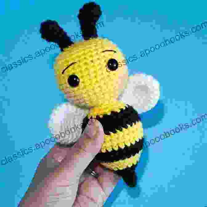 A Busy Crocheted Bee With Fuzzy Wings And A Cheerful Smile Amigurumi Farmyard: Over 20 Cute Crochet Patterns To Make Your Own Mini Farm