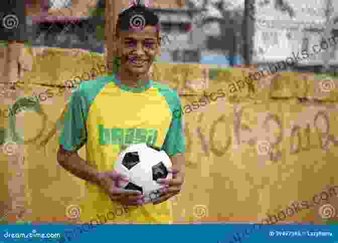 A Young Brazilian Boy Smiling And Holding A Soccer Ball My Way To The Seven Seas: A Brazilian Boy S Tale Of Resilience Achievement And Adventure