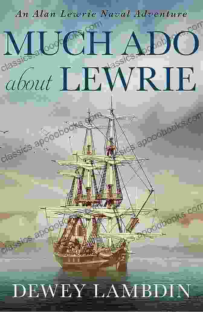 Alan Lewrie, Now An Esteemed Admiral, Stands On The Deck Of His Flagship, Surveying The Vast Horizon With Pride And Satisfaction King S Captain: An Alan Lewrie Naval Adventure (Alan Lewrie Naval Adventures 9)