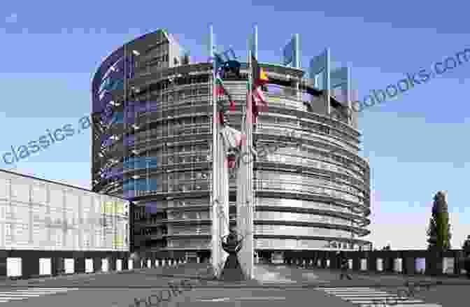 An Image Of The European Parliament Building The European Union: An (Library Of European Studies 20)