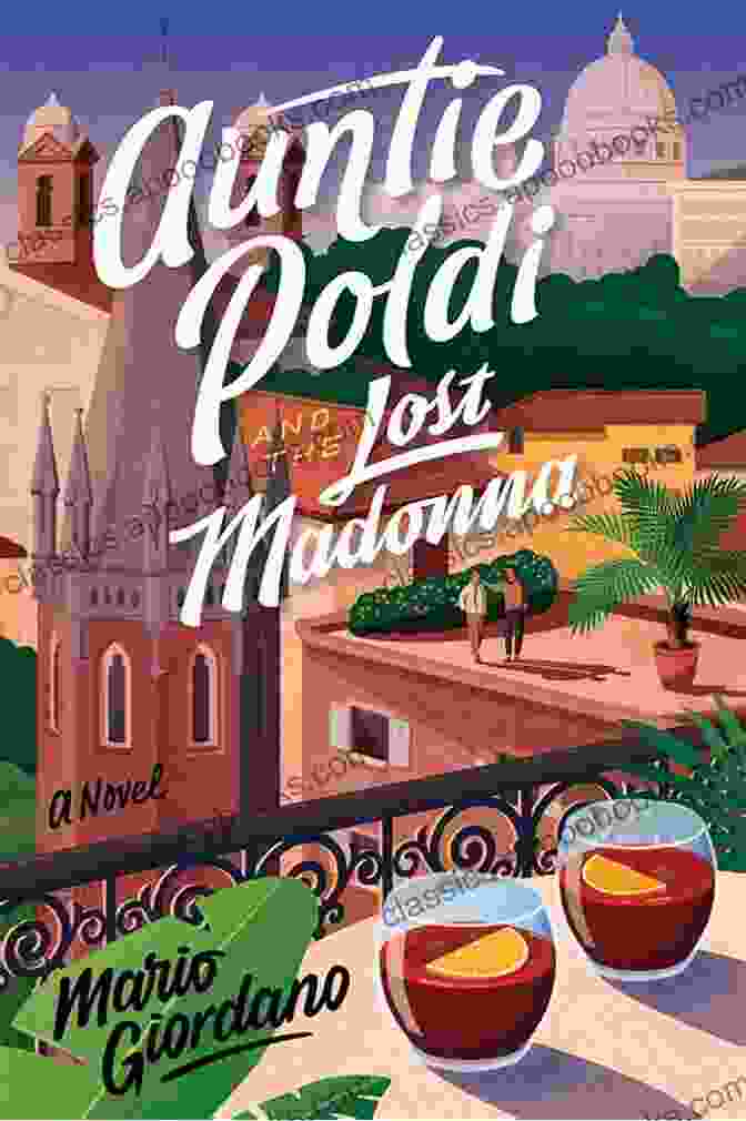 Auntie Poldi And The Lost Madonna Book Cover Auntie Poldi And The Lost Madonna: A Novel (An Auntie Poldi Adventure)