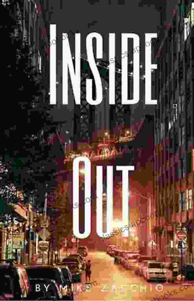 Book Cover Of 'Inside Out' By Mike Zacchio Inside Out Mike Zacchio