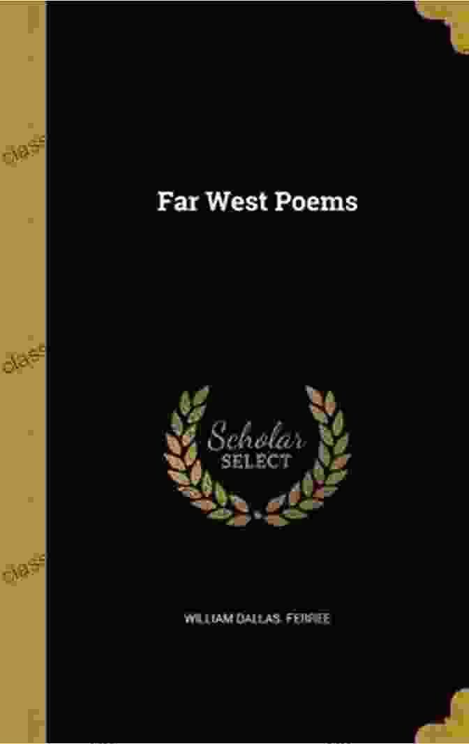 Close Up Of An Open Book With The Words 'Far West Poems' Embossed On Its Cover Far West: Poems Darryl Carr