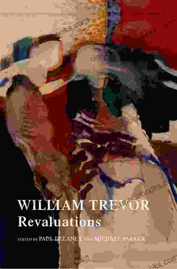 Cover Of William Trevor: Revaluations By Michael Parker William Trevor: Revaluations Michael Parker