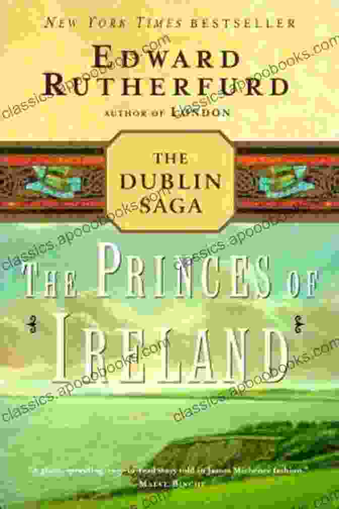 Edward Rutherfurd, Author Of The Princes Of Ireland: The Dublin Saga The Princes Of Ireland: The Dublin Saga