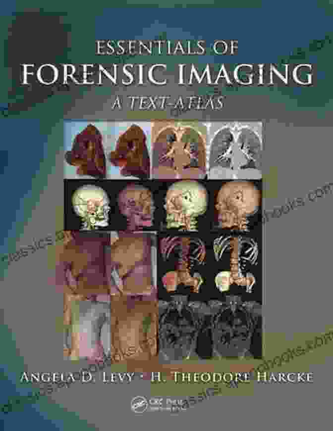 Essentials Of Forensic Imaging Text Atlas Book Cover Essentials Of Forensic Imaging: A Text Atlas