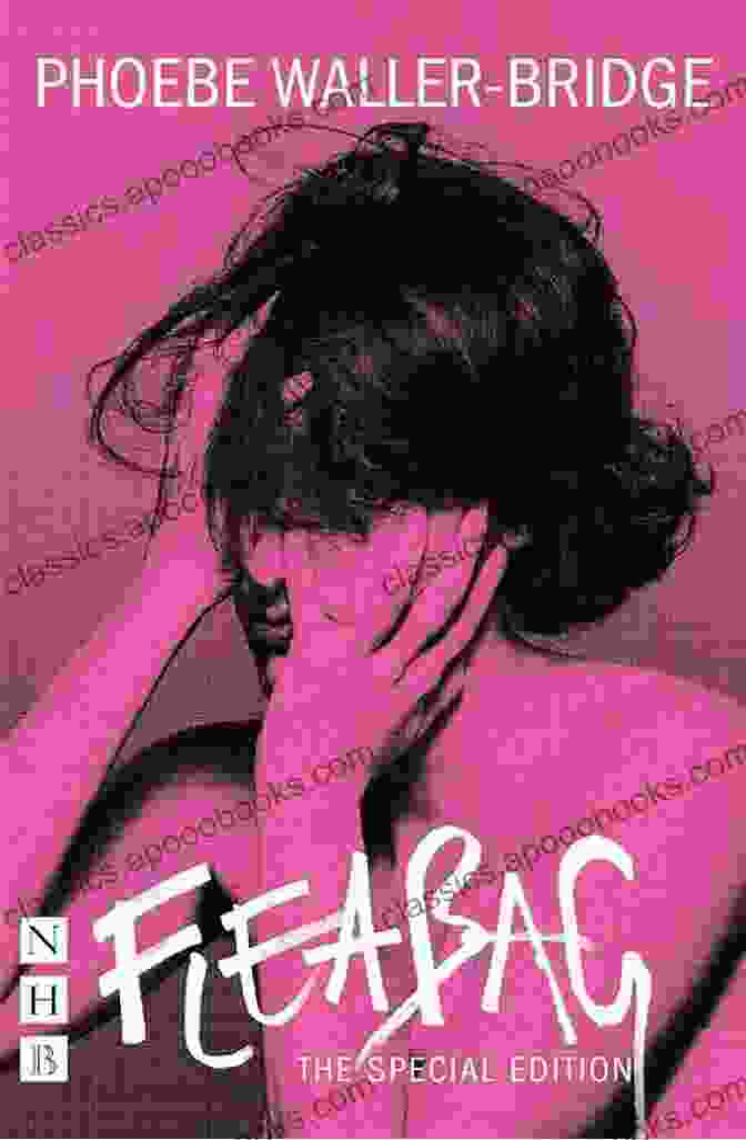 Fleabag The Original Play Nhb Modern Plays Cover Image. A Woman With Short, Dark Hair And A Black Dress Looks At The Camera With A Defiant Expression. Fleabag: The Original Play (NHB Modern Plays)