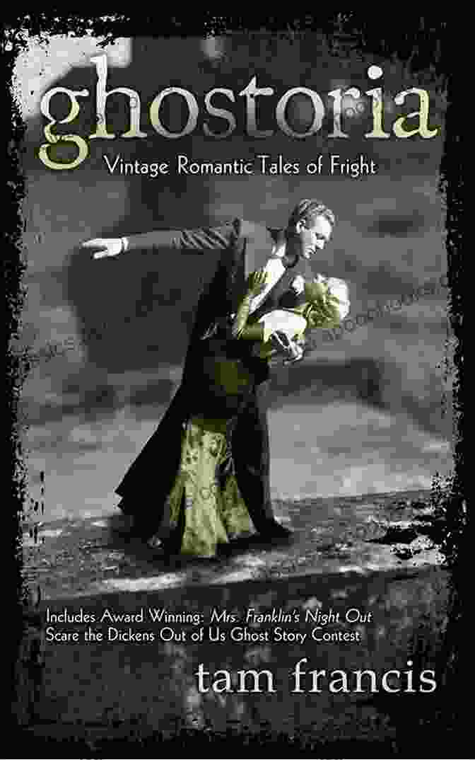 Ghostoria: Vintage Romantic Tales of Fright