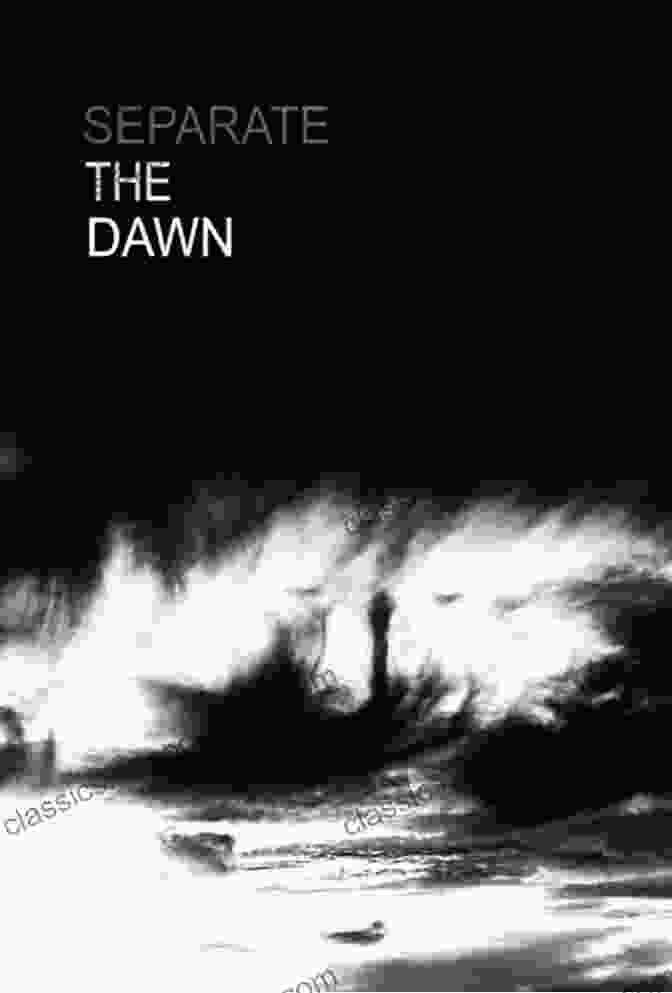 Greg Puciato's 'Separate The Dawn' Book Cover: A Haunting Image Of A Solitary Figure Standing Against A Backdrop Of Darkness And Swirling Mist, Symbolizing The Introspective Journey Within. Separate The Dawn Greg Puciato