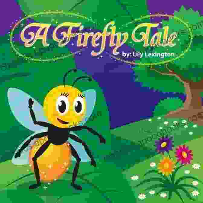 Let Your Light Shine, Firefly Story Book Cover Let Your Light Shine: A Firefly S Story