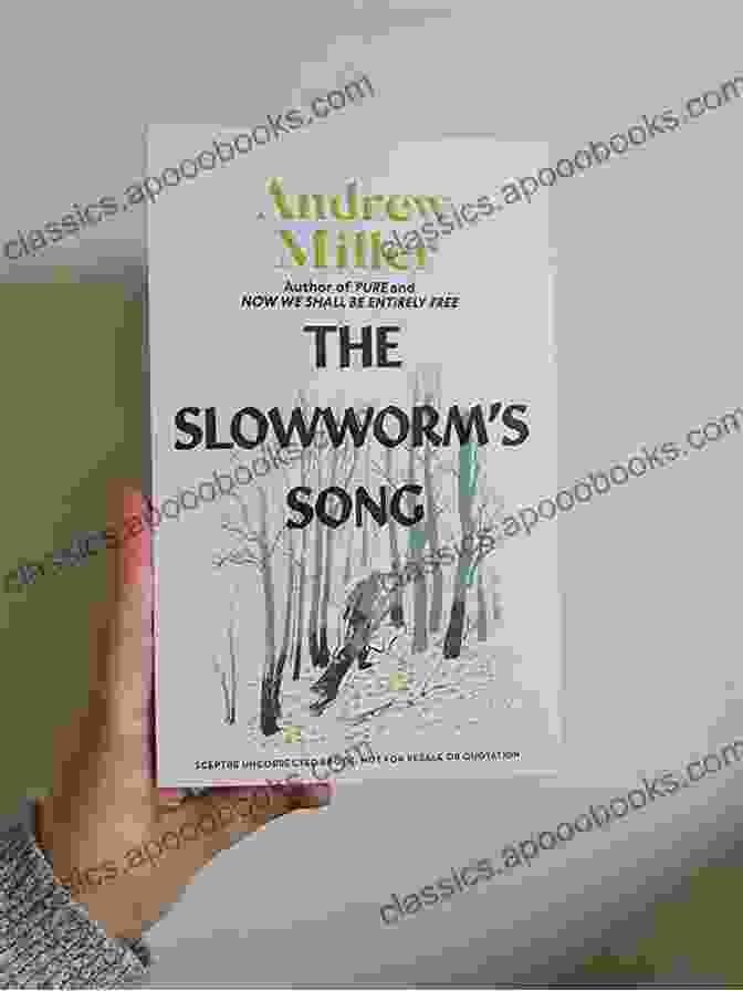 Mesmerizing Cover Of 'The Slowworm Song' By Andrew Miller, Inviting Readers Into A Captivating World. The Slowworm S Song Andrew Miller