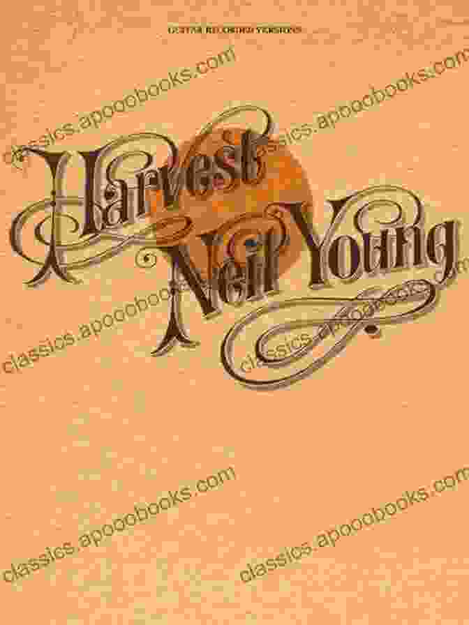 Neil Young Harvest Songbook Guitar Recorded Versions Book Cover Neil Young Harvest (Songbook) (Guitar Recorded Versions)