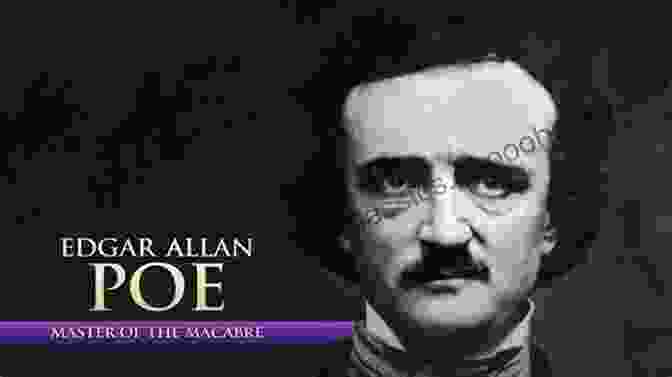 Portrait Of Edgar Allan Poe, A Master Of Macabre And Melancholy Poetry Complete Poetical Works Of Edgar Allan Poe (Delphi Classics) (Delphi Poets 8)