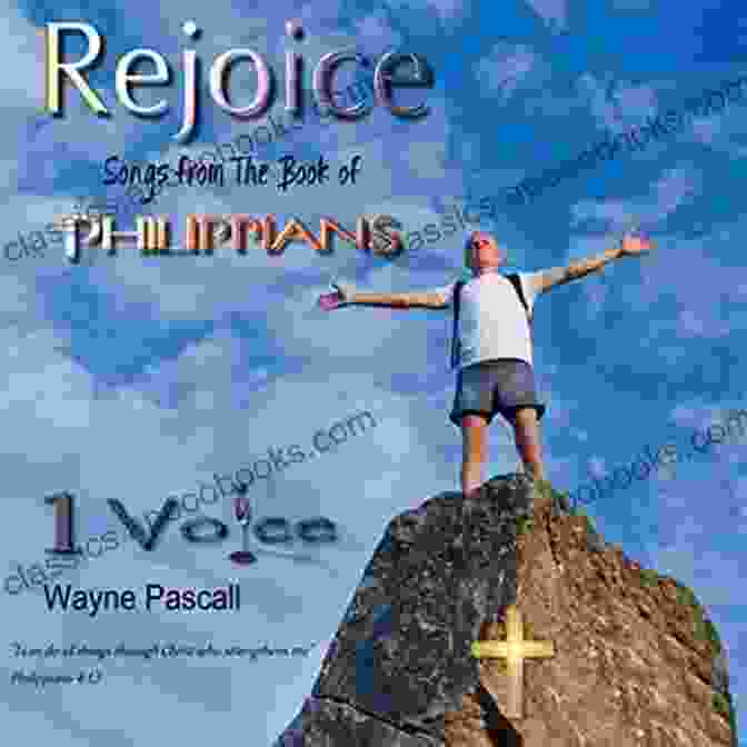 Rejoice: Songs From Philippians Multimedia Version Rejoice Songs From Philippians: Multimedia Version