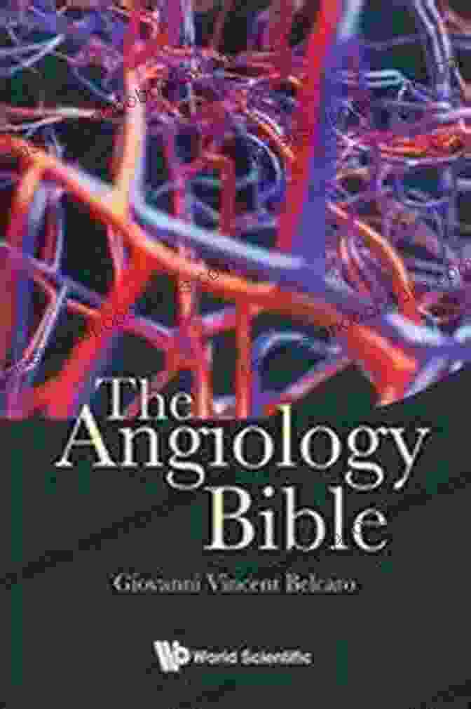 The Angiology Bible By Mitchell Mancini Angiology Bible The Mitchell Mancini