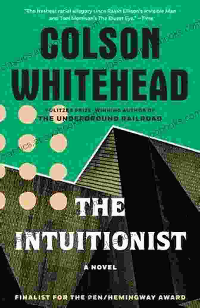 The Intuitionist Novel Cover By Colson Whitehead, Featuring A Dynamic Blue And Orange Design With An Elevator And A Woman's Silhouette The Intuitionist: A Novel Colson Whitehead