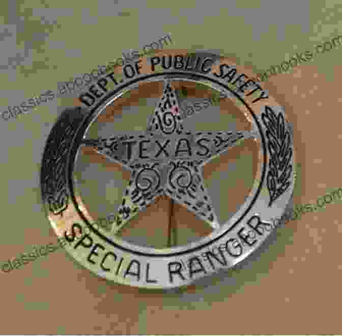 The Lone Star Ranger's Badge, A Symbol Of His Authority And Unwavering Commitment To Justice The Lone Star Ranger Annotated