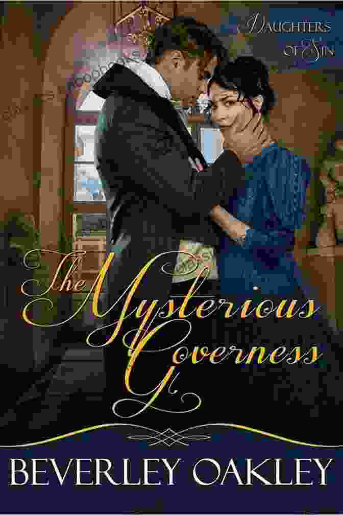 The Mysterious Governess, Lady Victoria Hawthorne Daughters Of Sin Box Set: Her Gilded Prison Dangerous Gentlemen The Mysterious Governess