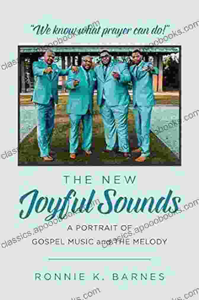 The New Joyful Sounds Book Cover The New Joyful Sounds: A Portrait Of Gospel Music And The Melody