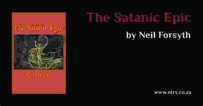 The Satanic Epic Book Cover The Satanic Epic Neil Forsyth