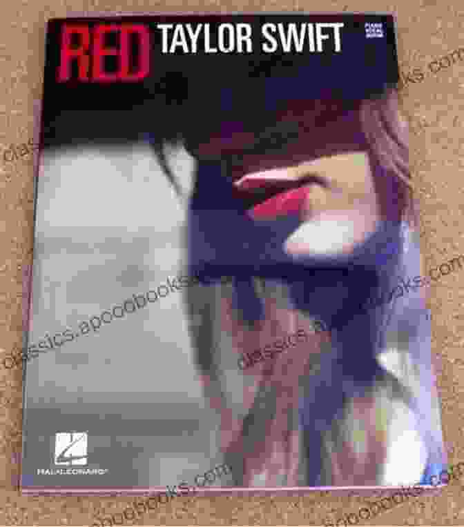 The Taylor Swift Red Songbook Taylor Swift Red Songbook