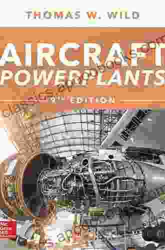 Aircraft Powerplants Ninth Edition Thomas W Wild