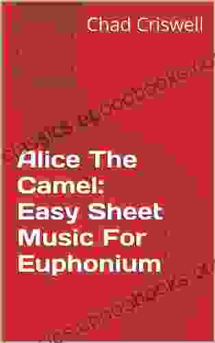 Alice The Camel: Easy Sheet Music For Euphonium