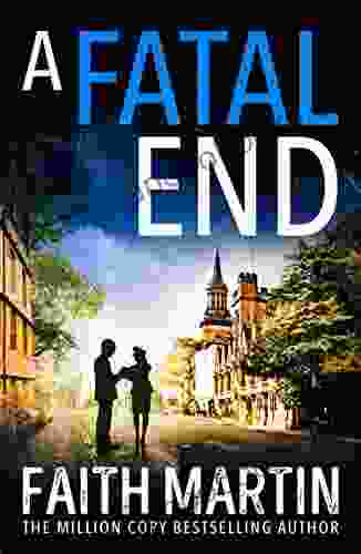 A Fatal End: An Absolutely Gripping Cozy Mystery For All Crime Thriller Fans (Ryder And Loveday 8)