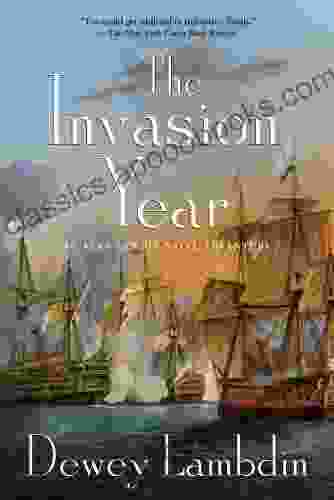 The Invasion Year: An Alan Lewrie Naval Adventure (Alan Lewrie Naval Adventures 17)