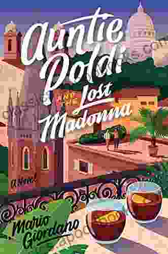 Auntie Poldi And The Lost Madonna: A Novel (An Auntie Poldi Adventure)