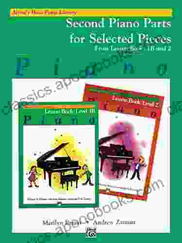 Alfred s Basic Piano Library: Second Piano Parts for Selected Pieces from Lesson 1B and 2