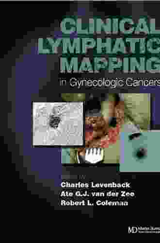 Clinical Lymphatic Mapping In Gynecologic Cancers