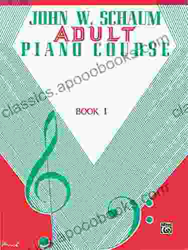 Adult Piano Course 1 (John W Schaum Adult Piano Course)