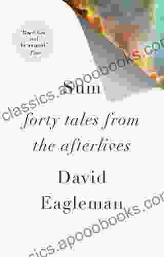 Sum: Forty Tales From The Afterlives