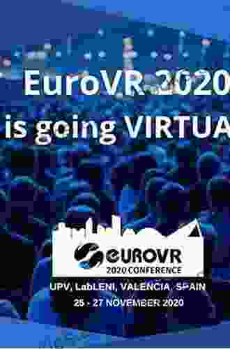 Virtual Reality And Augmented Reality: 16th EuroVR International Conference EuroVR 2024 Tallinn Estonia October 23 25 2024 Proceedings (Lecture Notes In Computer Science 11883)