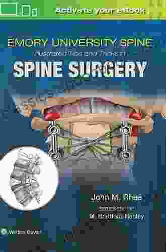 Emory S Illustrated Tips And Tricks In Spine Surgery