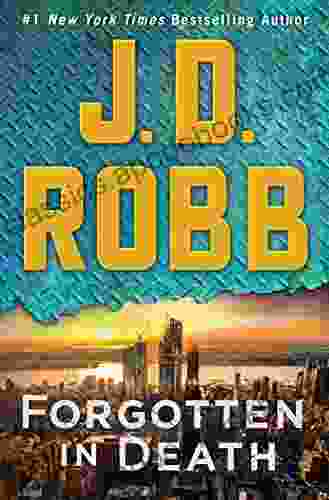 Forgotten in Death: An Eve Dallas Novel