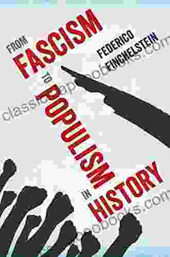 From Fascism To Populism In History