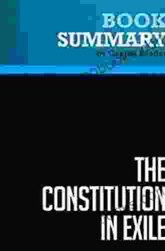 The Constitution In Exile: How The Federal Government Has Seized Power By Rewriting The Supreme Law Of The Land