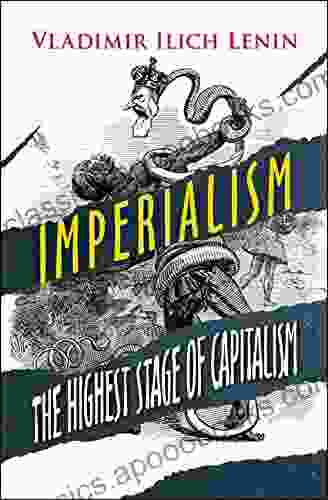 Imperialism The Highest Stage Of Capitalism