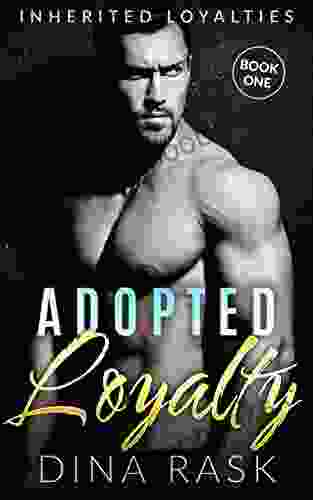 Adopted Loyalty: A Mafia Revenge Romance (Inherited Loyalties 1)