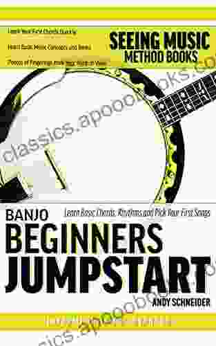 Banjo Beginners Jumpstart: Learn Basic Chords Rhythms And Pick Your First Songs