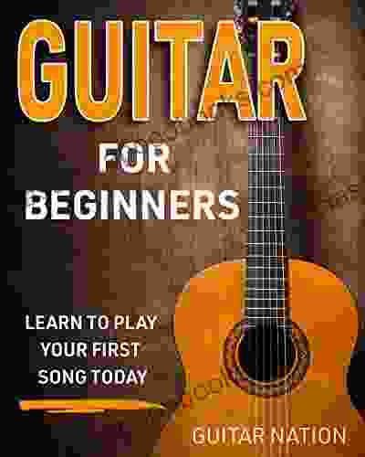 Guitar For Beginners: Learn To Play Your First Song Today