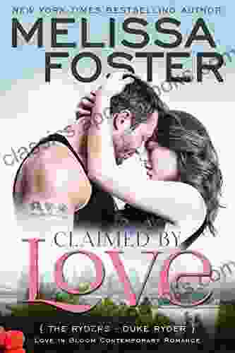 Claimed By Love (Love In Bloom: The Ryders): Duke Ryder