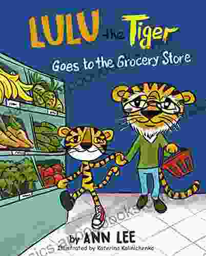 LULU the Tiger Goes to the Grocery Store: Pop Up Text Edition Bedtime Stories For Kids Age 3 8 (The Cooking Adventures Prequel)