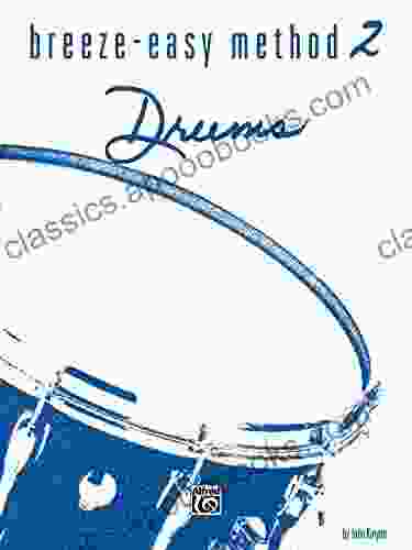 Breeze Easy Method For Drums 2 (Breeze Easy Series)