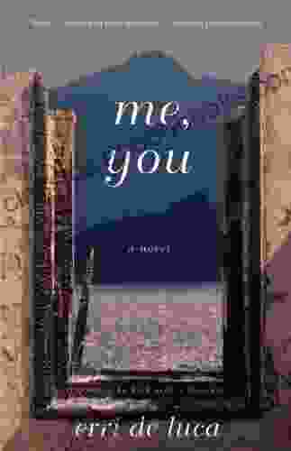 Me You: A Novel Erri De Luca