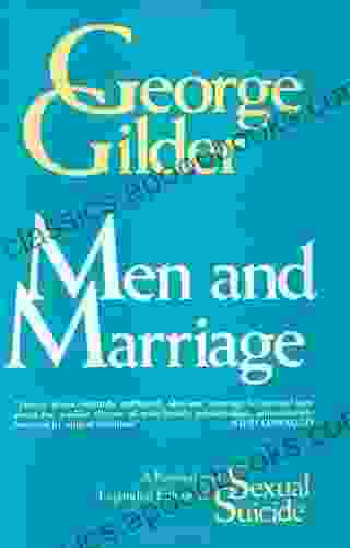 Men And Marriage George Gilder